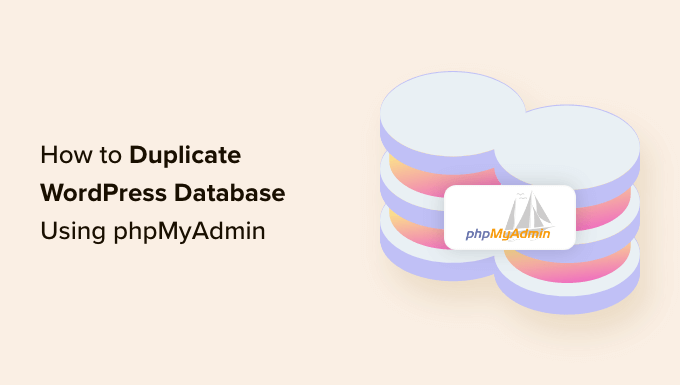 كيفية تكرار قاعدة بيانات ووردبريس باستخدام phpMyAdmin الفصل الاول